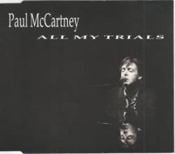 Paul McCartney : All My Trials